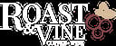 Roast & Vine