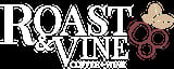 Roast & Vine